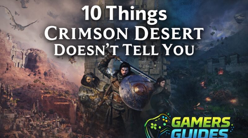 Crimson Desert doesn’t tell you