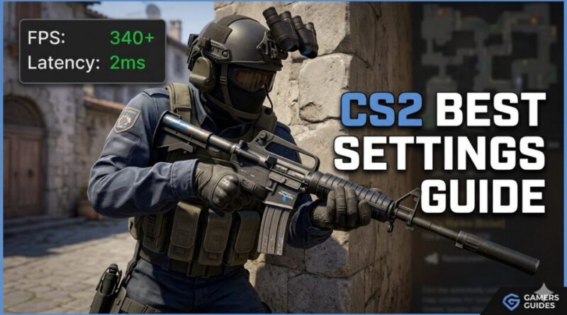 CS2 Best Settings
