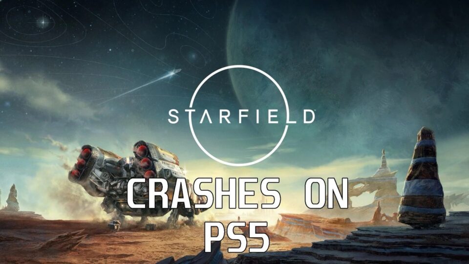 Starfield PS5 Crash Fix: Stop Freezes and Unlock the Best Settings